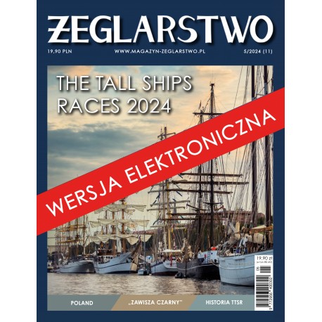 Magazyn "ŻEGLARSTWO" 5-2024 (11) - wersja elektroniczna