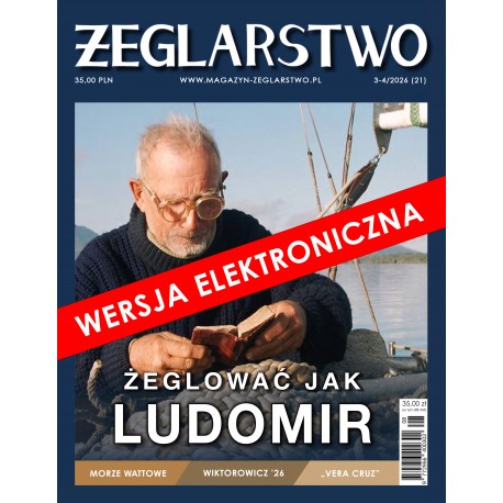 Magazyn "ŻEGLARSTWO" 3-4/2026 (21) - wersja elektroniczna
